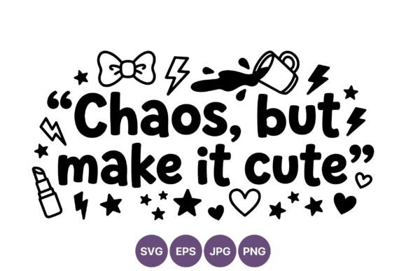 Cute Chaos Quote Star Lipstick Vector Graphics for Illustrations