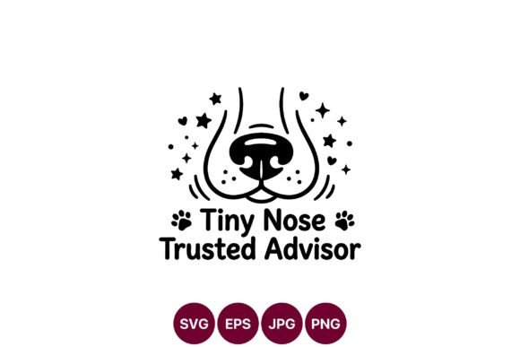 Cute Dog Nose Quote Design for Graphics and Illustrations