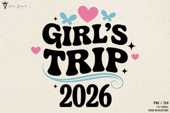 Girls Trip 2026 SVG PNG Cute Summer Graphics and Illustrations