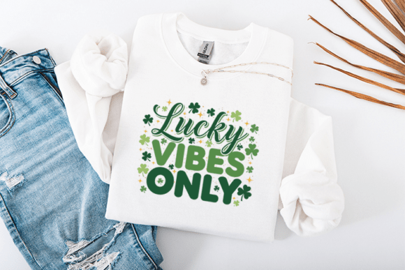 Lucky Vibes Only St Patricks Quote Graphics and T-Shirt Designs