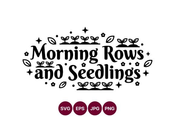 Morning Rows Seedlings Leaf Vector: Graphics & Illustrations Review
