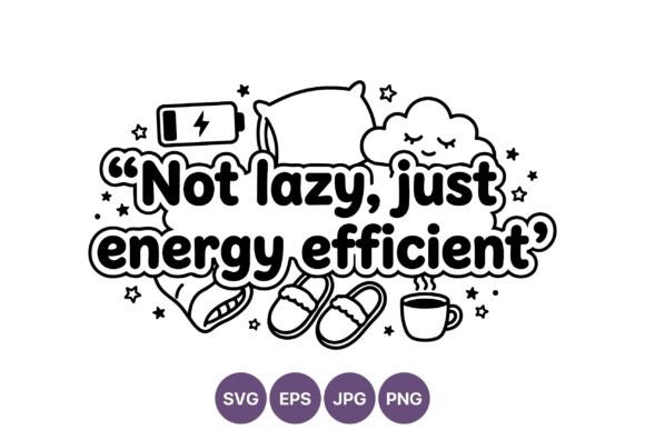 Not Lazy Energy Efficient Quote Vector: A Graphics and Illustrations Review