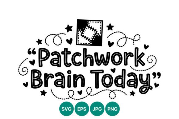 Patchwork Brain Today Hand Lettering Graphics & Illustrations