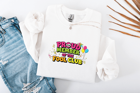 Proud Member of the Fool Club Quote: Graphics and T-Shirt Designs Review